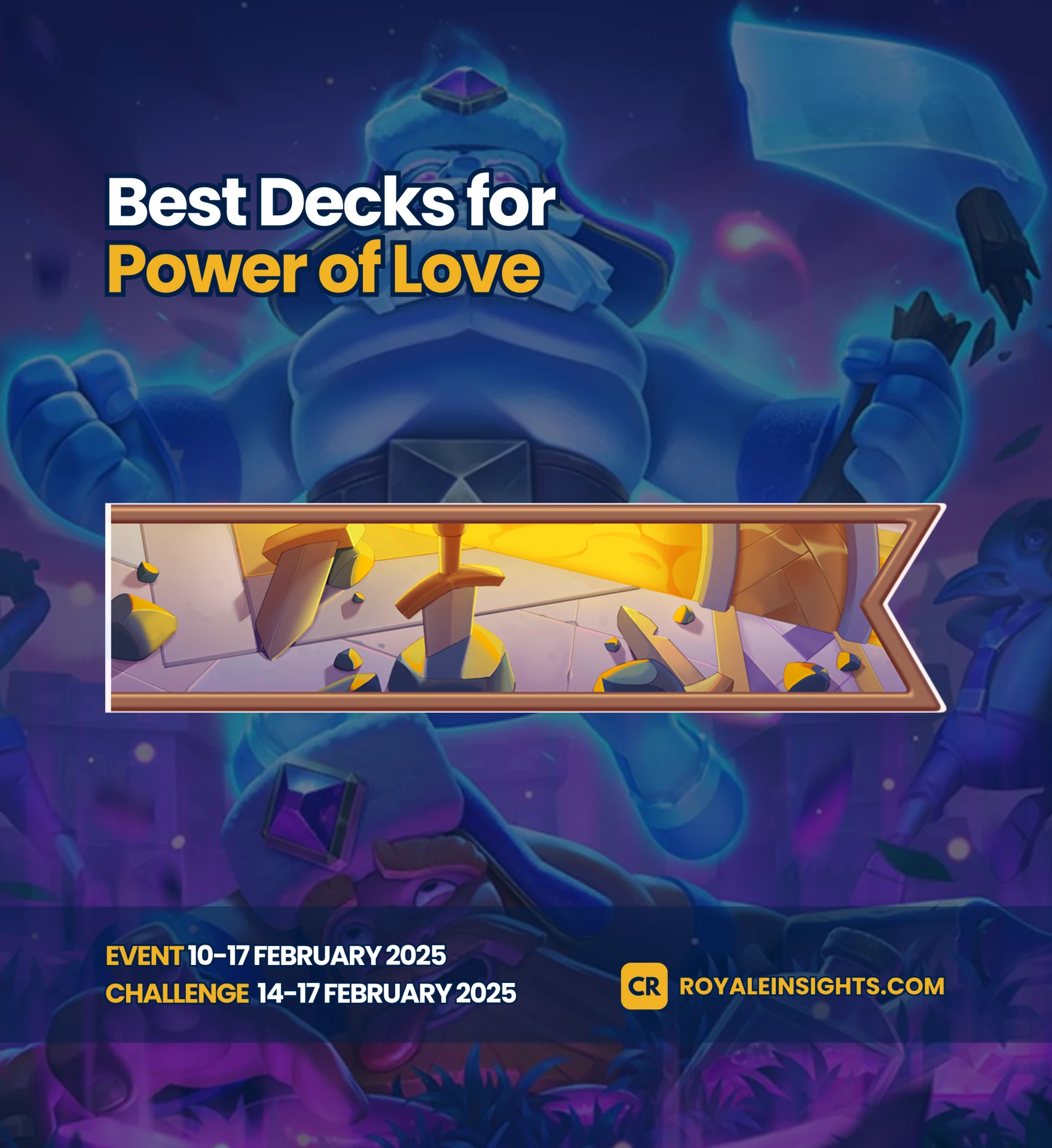 Best Power of Love Event Decks in Clash Royale