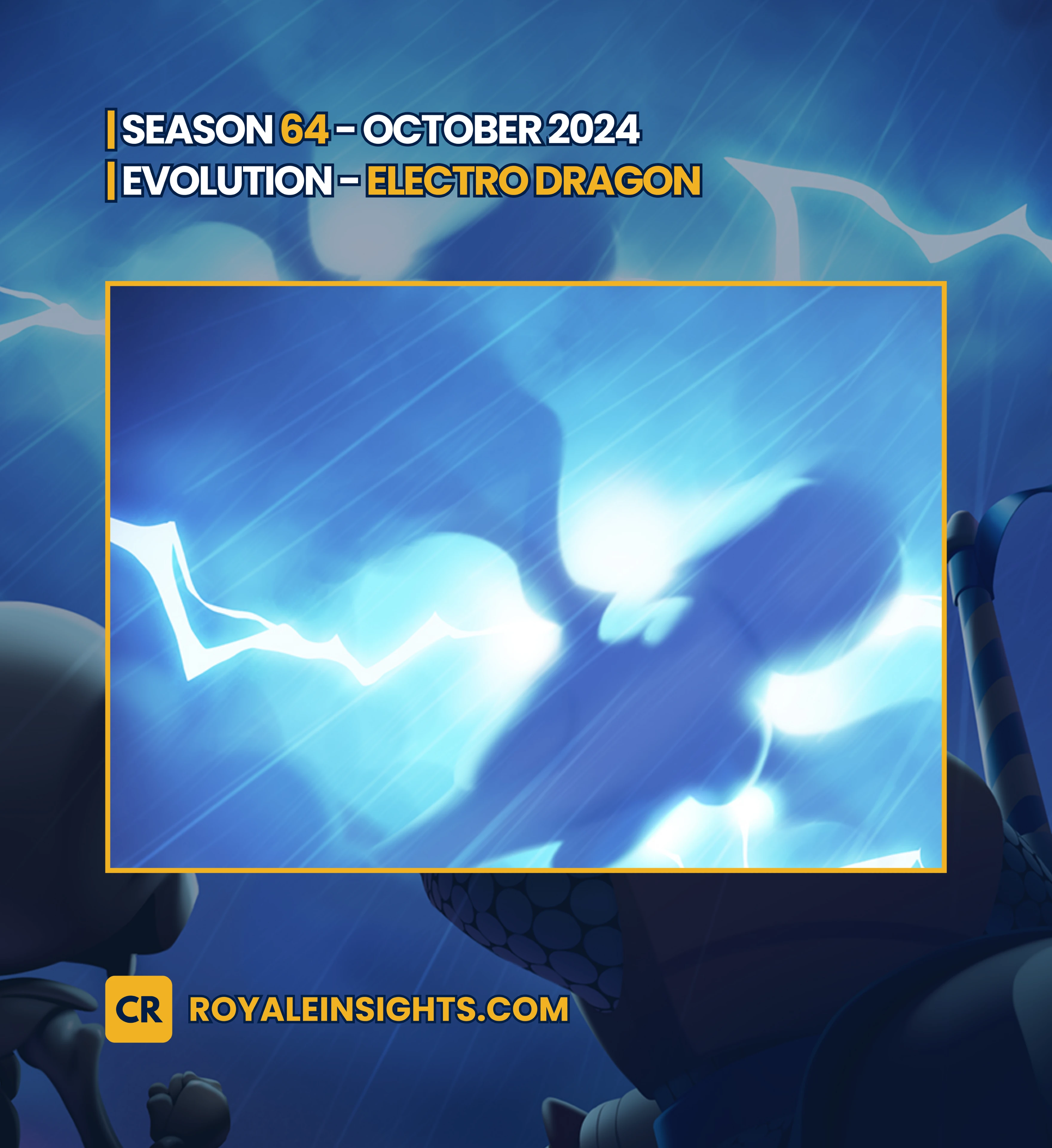 Electro Dragon Evolution - October 2024 (Season 64)